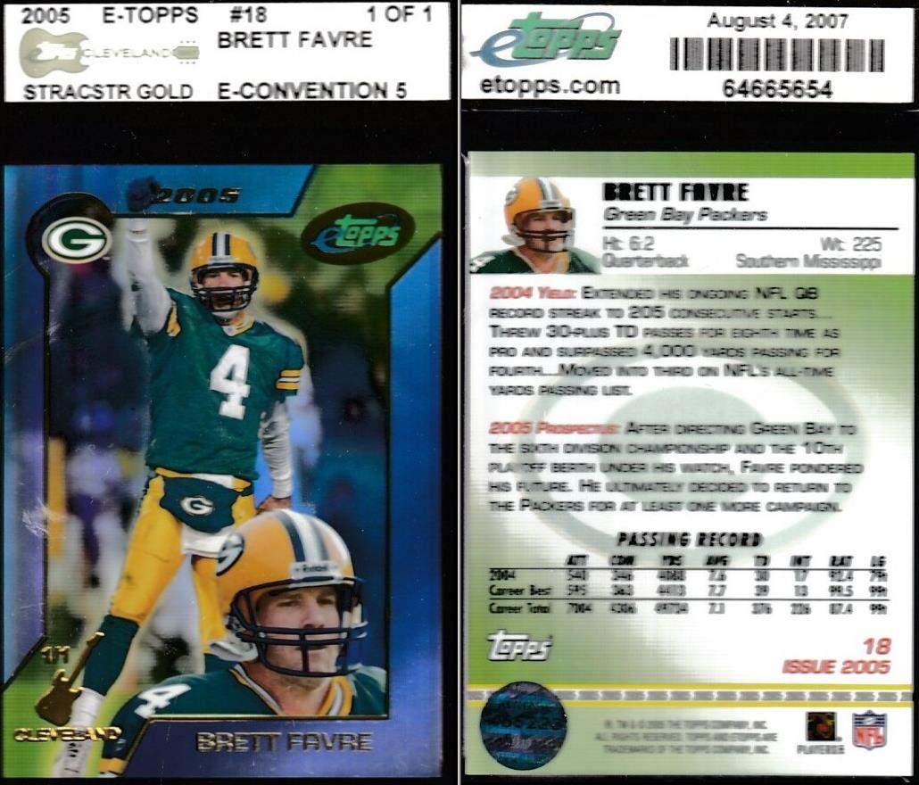 BRETT FAVRE - 2005 E-Topps/ETopps #18 [1-of-1 CLEVELAND] (Packers) Baseball cards value