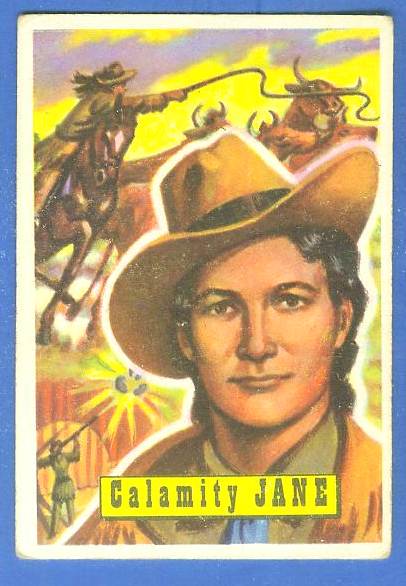 1956 Topps ROUND UP #11 CALAMITY JANE Non-Sport cards value