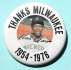  Hank Aaron - 1976 'Thanks Milwaukee 1954-1976' pin/button