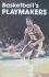  '1983 Basketball's PLAYMAKERS' - Hard back book