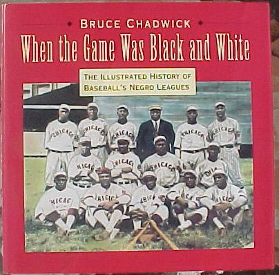 Hard back book: 'When the Game was Black & White-History of Negro Leagues Baseball cards value