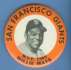 WILLIE MAYS - '1965 MVP' 3-1/2 inch pin/button (GIants)