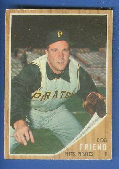 1962 Topps #520 Bob Friend (Pirates) Baseball cards value