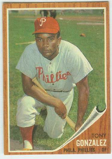 1962 Topps #534 Tony Gonzalez SHORT PRINT HIGH # (Phillies) Baseball cards value
