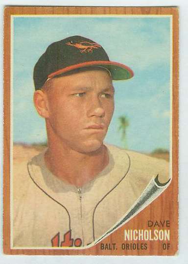 1962 Topps #577 Dave Nicholson SHORT PRINT HIGH # (Orioles) Baseball cards value