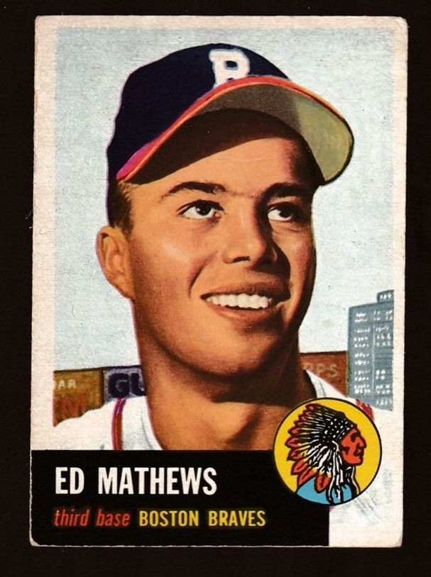 1953 Topps # 37 Ed Mathews [#] (Braves) Baseball cards value