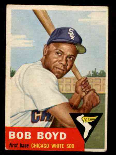 1953 Topps #257 Bob Boyd SCARCE HIGH # (White Sox) Baseball cards value