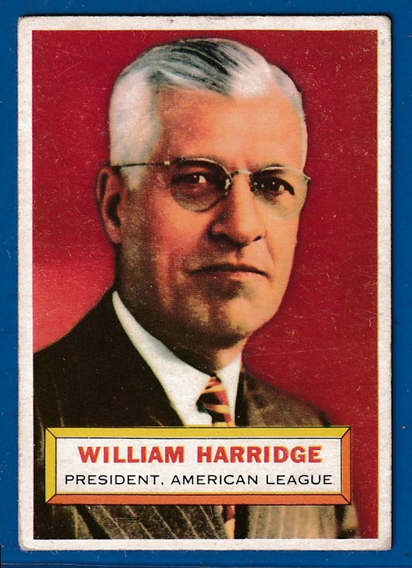 1956 Topps #  1 Will Harridge ROOKIE [GB] (A.L. President) Baseball cards value