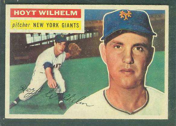 1956 Topps #307 Hoyt Wilhelm [#] (Giants) Baseball cards value