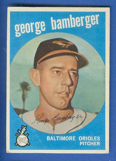 1959 Topps #529 George Bamberger ROOKIE SCARCE HIGH # [#b] (Orioles) Baseball cards value