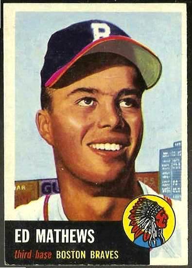 1953 Topps # 37 Ed Mathews [#] (Braves) Baseball cards value