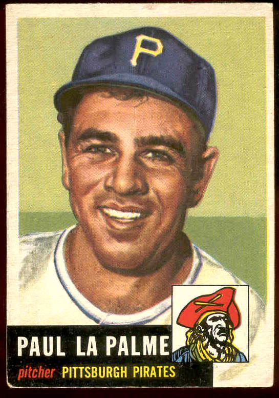 1953 Topps #201 Paul LaPalme (Pirates) Baseball cards value