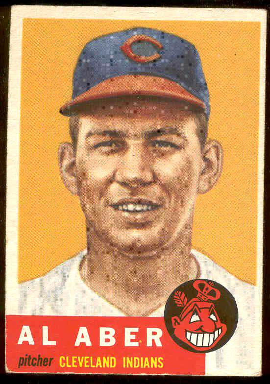 1953 Topps #233 Al Aber SCARCE HIGH # (Indians) Baseball cards value