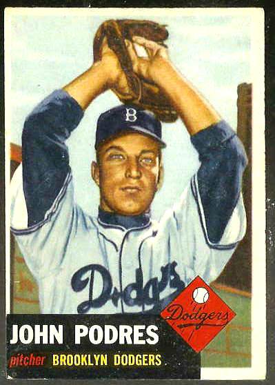 1953 Topps #263 John Podres SCARCE HIGH # ROOKIE (Brooklyn Dodgers) Baseball cards value