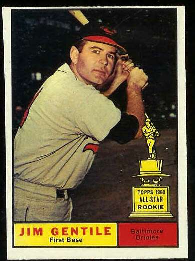 1961 Topps #559 Jim Gentile SCARCE HIGH # (Orioles) Baseball cards value