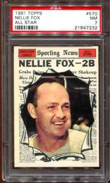1961 Topps #570 Nellie Fox All-Star SCARCE HIGH # [#PSA] (White Sox) Baseball cards value