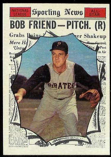 1961 Topps #585 Bob Friend All-Star SCARCE HIGH # (Pirates) Baseball cards value