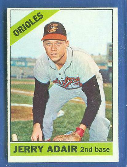 1966 Topps #533 Jerry Adair SCARCE SHORT PRINT HI# [#] (Orioles) Baseball cards value