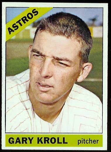 1966 Topps #548 Gary Kroll [#b] SCARCE SHORT PRINT HI# (Astros) Baseball cards value