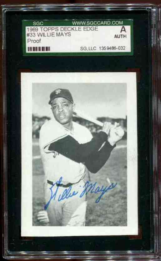  1969 Topps DECKLE EDGE  PROOF #33 Willie Mays (Giants) Baseball cards value