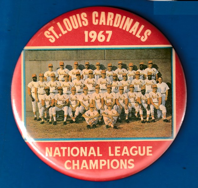  St. Louis Cardinals - 1967 National League Champions 6 inch button/pin Baseball cards value