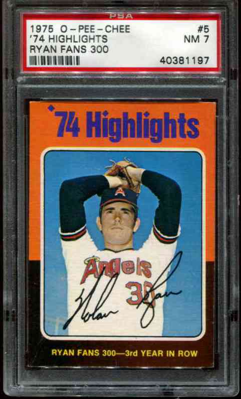 1975 O-Pee-Chee/OPC #  5 Nolan Ryan RB [#p] 'Fans 300,3rd Y...' Baseball cards value