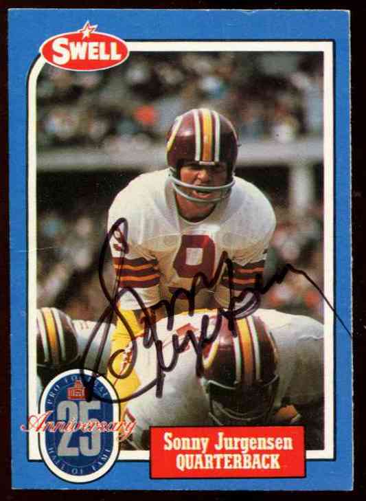  Sonny Jurgensen - 1988 Swell # 61 AUTOGRAPHED (Redskins) Baseball cards value