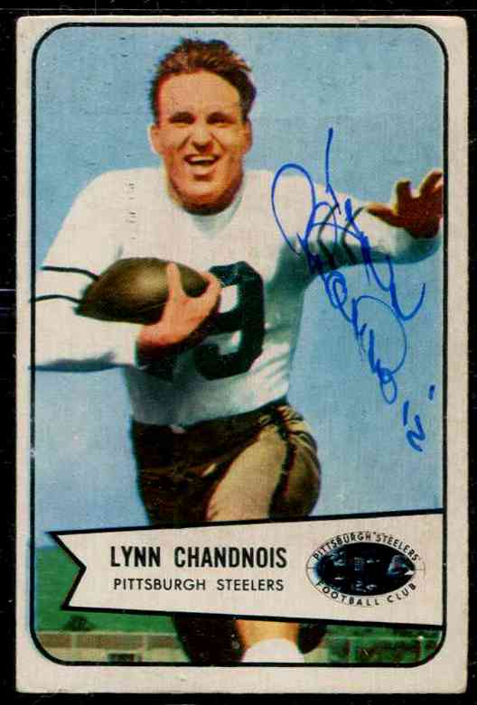 1954 Bowman FB # 49B Lynn Chandnois COR AUTOGRAPHED [#] (Steelers,deceased) Football cards value