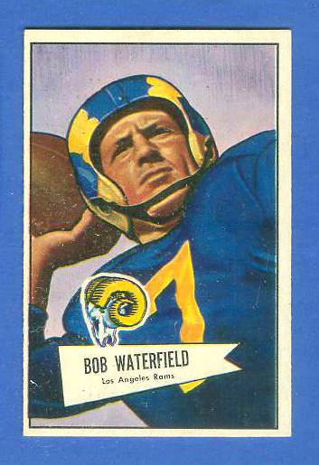 1952 Bowman Small FB #137 Bob Waterfield (Rams) Football cards value