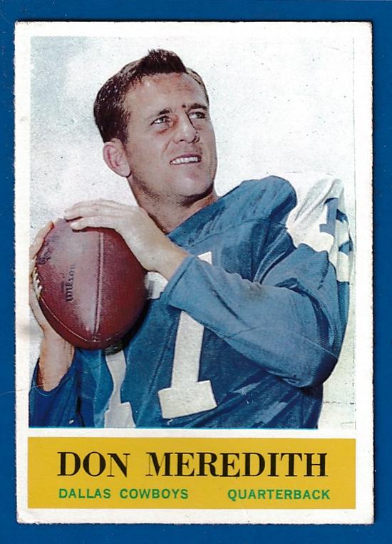 1964 Philadelphia FB # 51 Don Meredith (Cowboys) Football cards value