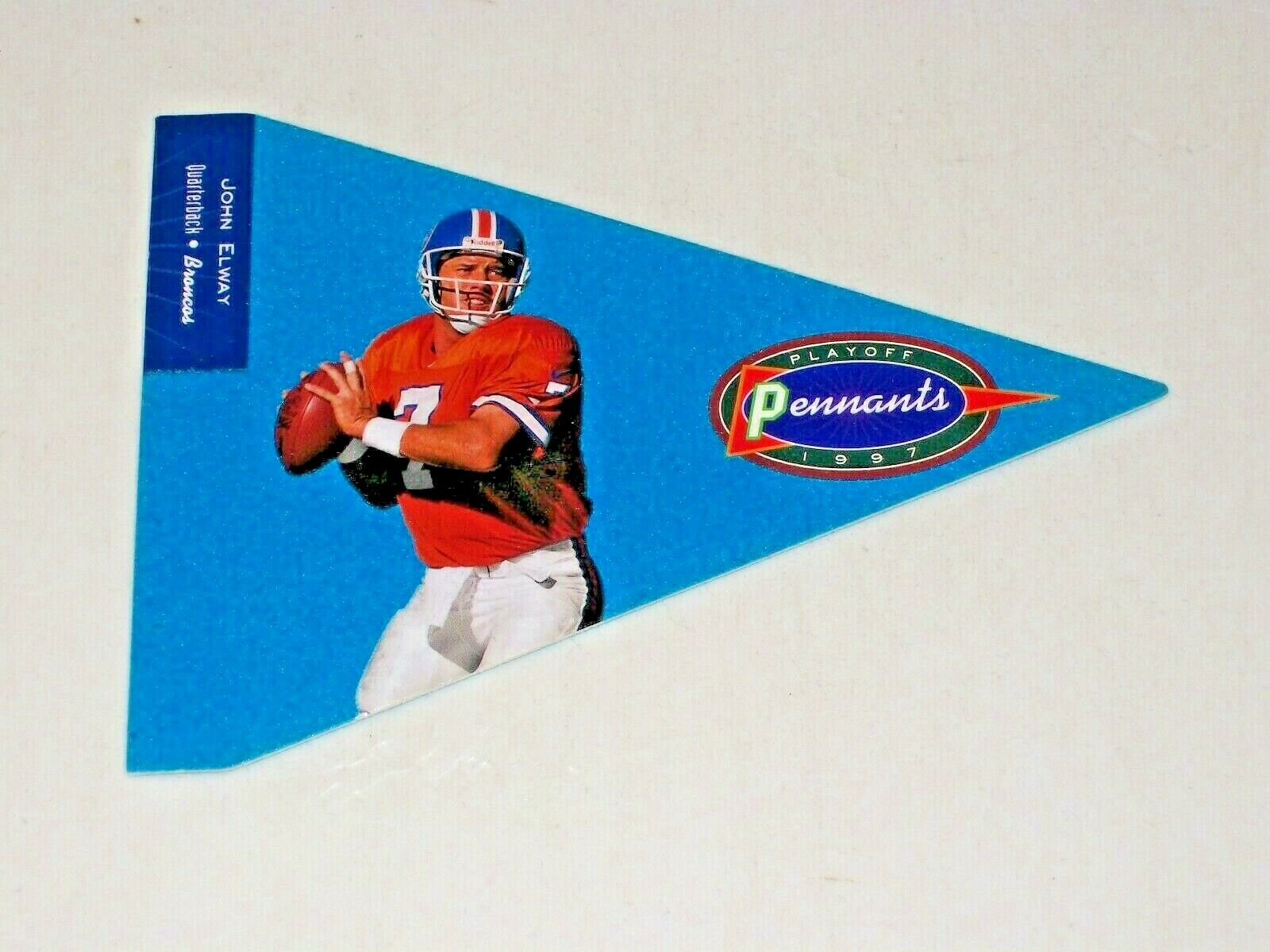 1997 Playoff Contenders JUMBO Pennants LIGHT BLUE #187 John Elway (Broncos) Football cards value