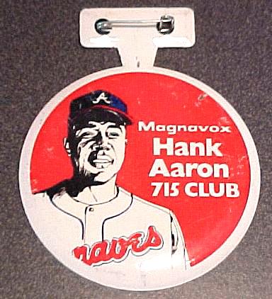  Hank Aaron - 1974 Magnavox '715 Club' pin/button Baseball cards value