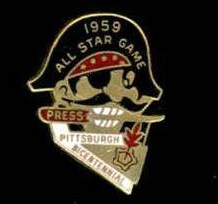  1959 Pittsburgh PIRATES ALL-STAR GAME Press Pin (w/LOA & other doc.) Baseball cards value