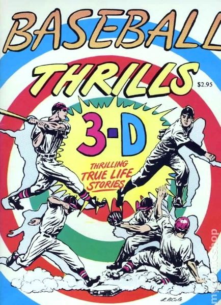  1990 Baseball Thrills - 3-D Thrilling Thru Life Stories (36 pages) Baseball cards value
