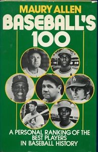  Hard back book: 'Baseball's 100' by Maury Allen (1981) Baseball cards value