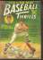  1951 ? Baseball Thrills #10 (#1) Comic Book (Edited by Bob Feller)