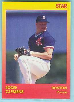 Roger Clemens - 1991 Star Company PROMO  GLOSSY (RED & YELLOW) (Red Sox) Baseball cards value