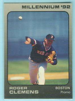 Roger Clemens - 1992 Star Company PROMO MILLENNIUM (Red Sox) Baseball cards value