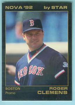 Roger Clemens - 1992 Star Company PROMO NOVA (Red Sox) Baseball cards value