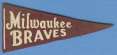 1954  Milwaukee BRAVES - Vintage 5-1/2 inch PENNANT