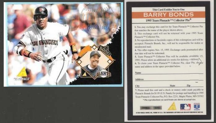 Barry Bonds - 1995 Pinnacle Pin REDEMPTION Card (Giants)  cards value