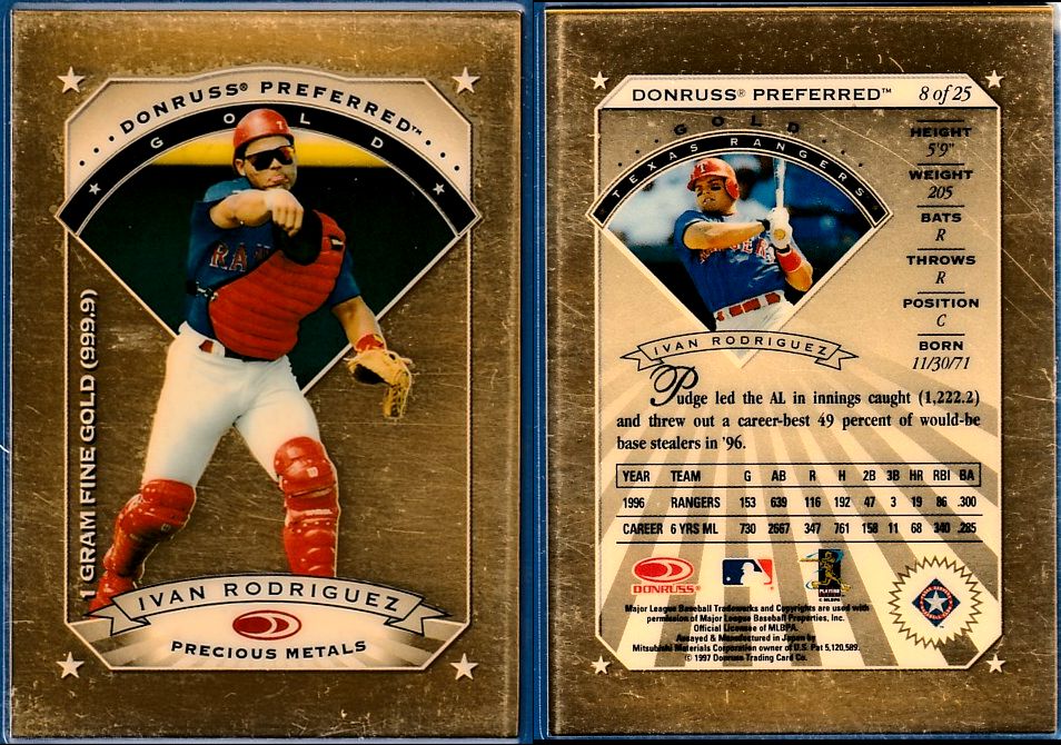 Ivan Rodriguez -  RARE: 1997 Donruss Preferred PRECIOUS METALS #8 GOLD  cards value