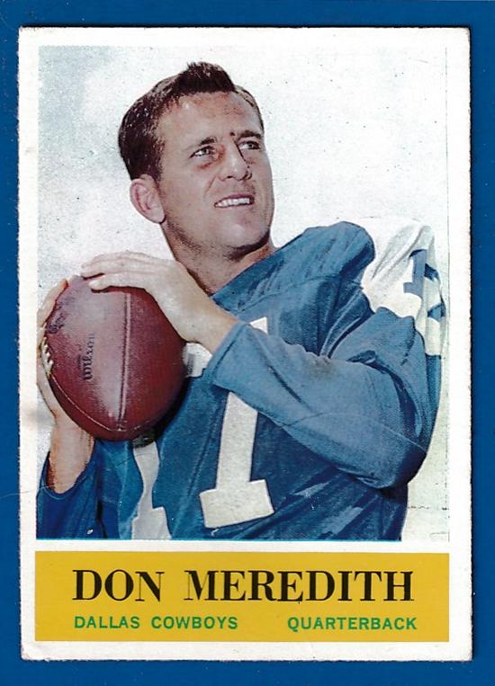 1964 Philadelphia FB # 51 Don Meredith [#] (Cowboys) Football cards value