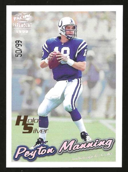 Peyton Manning - 1999 Paramount #101 HOLO-SILVER [#/99] Football cards value