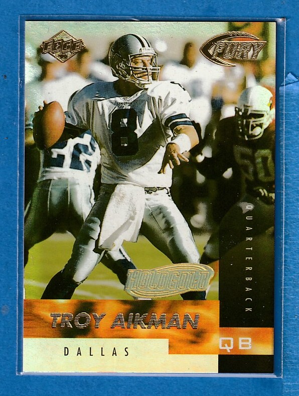 Troy Aikman - 1999 Collector's Edge Fury #4 HOLOGOLD [#/50] (Cowboys) Football cards value