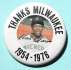 Hank Aaron - 1976 'Thanks Milwaukee 1954-1976' pin/button
