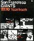 1970 San Francisco Giants Yearbook